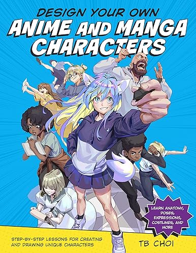 Design Your Own Anime by TB Choi (Paperback)