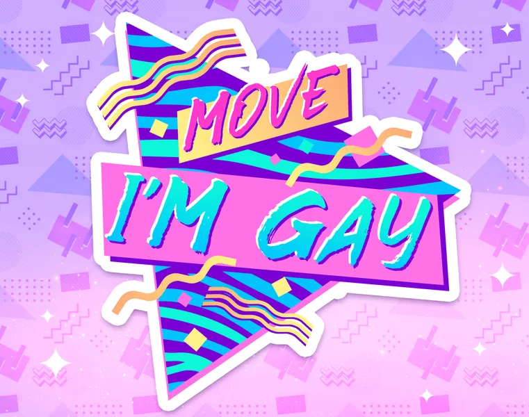 Move I'm Gay Sticker