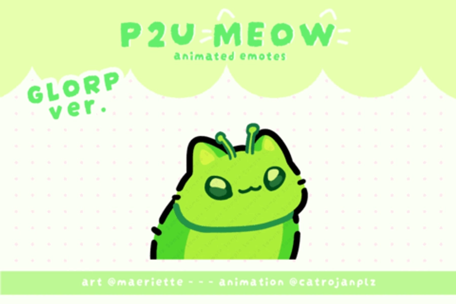 [P2U] MEOW Animated Emote GLORP - Maerie's Ko-fi Shop