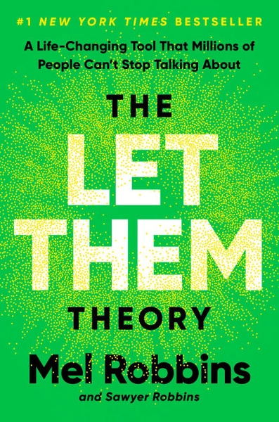 The Let Them Theory: A Life-Changing Tool That Millions of People Can't Stop Talking About|Hardcover