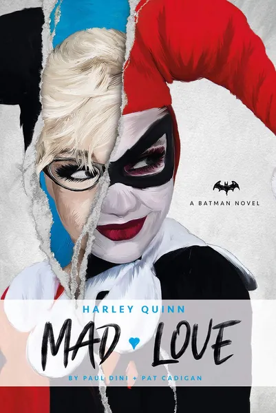 DC Comics novels - Harley Quinn: Mad Love: 2