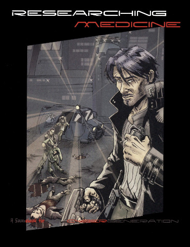 Cyberpunk: Researching Medicine
