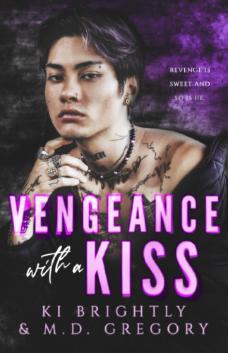 Vengeance with a Kiss