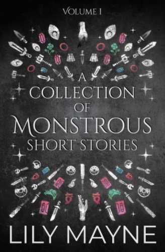 A Collection of Monstrous Short Stories: MM Monster Romance