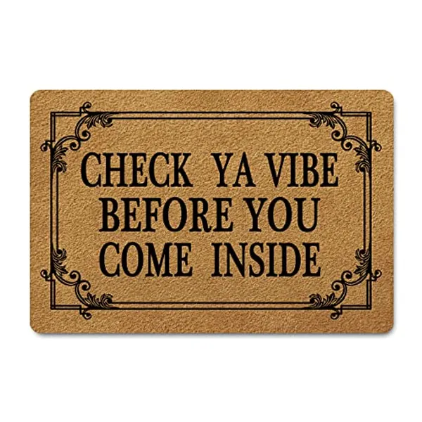 FunXiLin Funny Welcome Doormat(23.6 x 15.7 inch) Non-Slip mat Gift mat Personalized Home Decor mats for Indoor Kitchen Entrance Rugs and Mats (Check Ya Vibe Before You Come Inside)