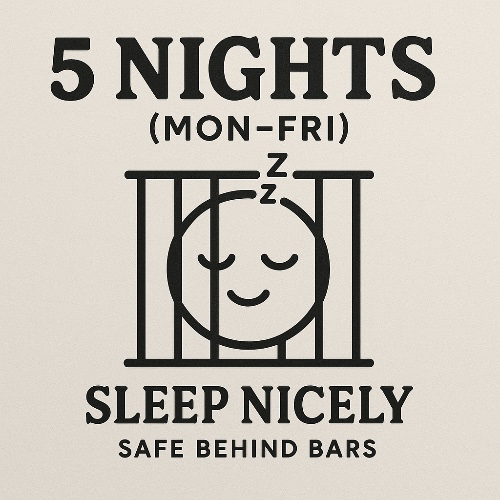 5 Nights (Sleep safe & secure)