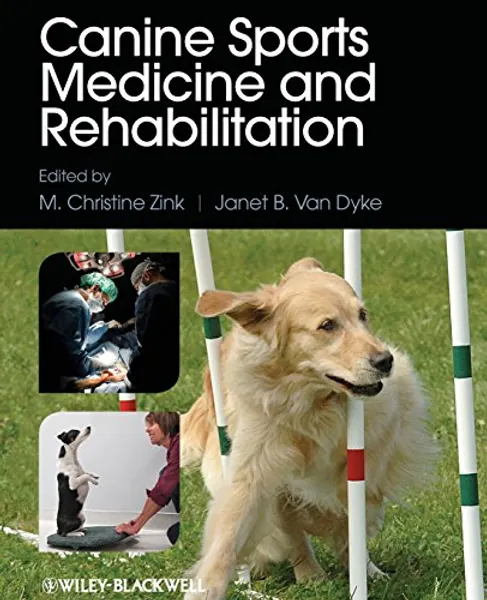 Canine Sports Medicine and Rehabilitation