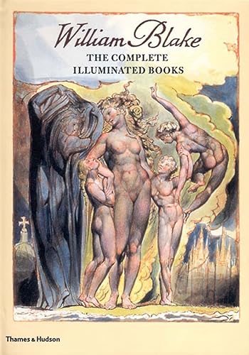 William Blake: The Complete Illuminated Books