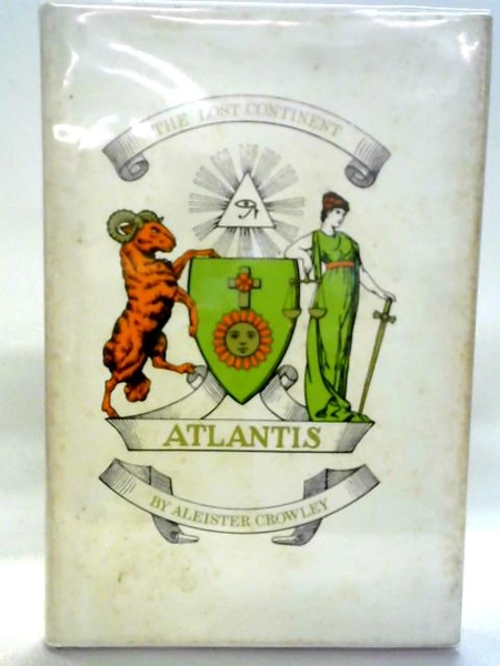 Atlantis By Aleister Crowley