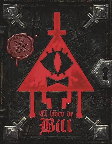 Gravity Falls. El libro de Bill (Disney. Gravity Falls)