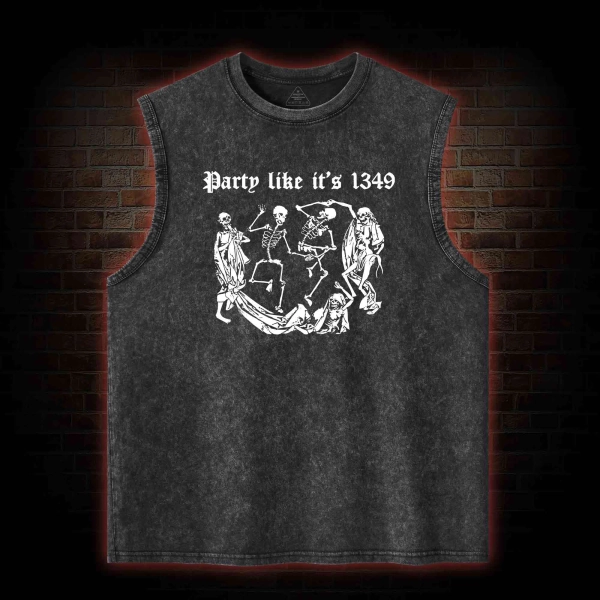 Party Like It's 1349 Washed Tank Top