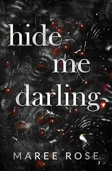 hide me darling: A Dark MFM Stalker Romance (The Darling Games)