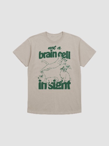 Not A Brain Cell In Sight Tee 🧠🐈