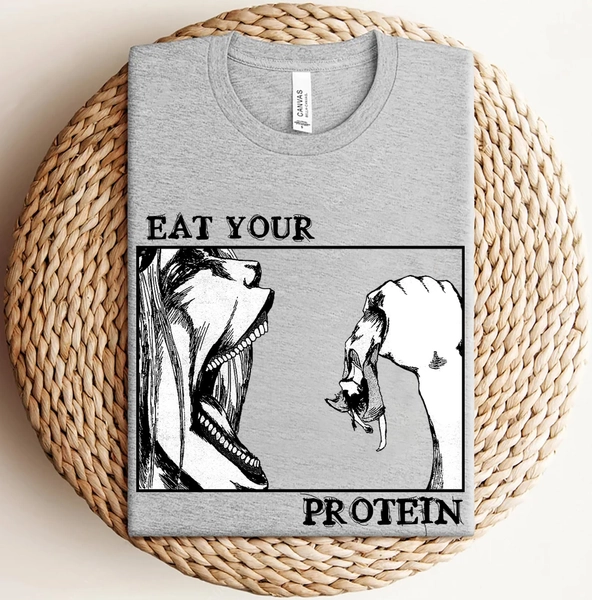 Attack On Titan Shirt, Eat Your Protein Shirt