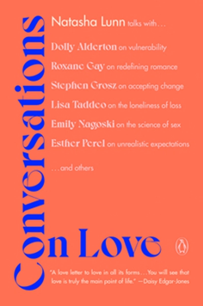 Conversations on Love: Lovers,... book