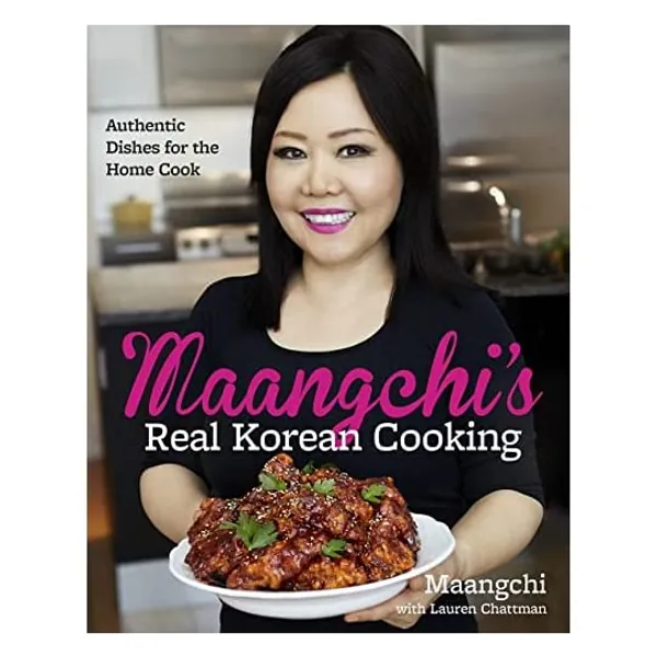 
                            Maangchi's Real Korean Cooking: Authentic Dishes for the Home Cook
                        