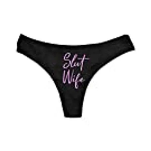 Slut Wife Funny Women Fetish Underwear Black High Rise Thong, Dirty Slut Undies