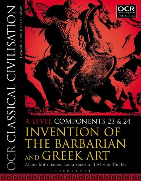 OCR Classical Civilisation A Level Components 23 and 24 by Athina Mitropoulos, Dr Laura Snook | Waterstones