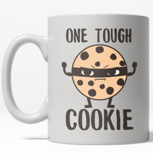 One Tough Cookie Mug Funny Snacks Chocolate Chip Coffee Cup - 11oz - 