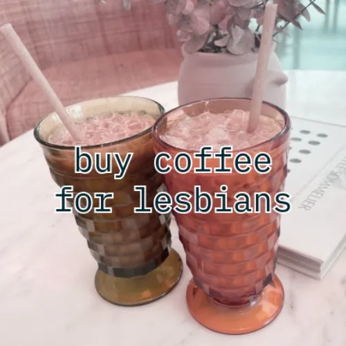 buy coffee for lesbians