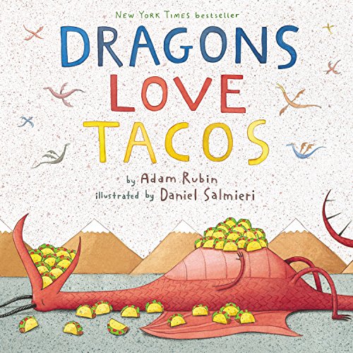 Dragons Love Tacos (Hardcover Children's Book)