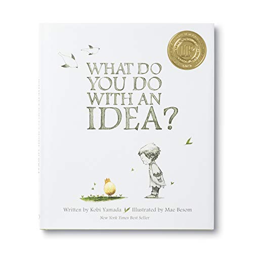 What Do You Do With an Idea? (Hardcover Children's Book)