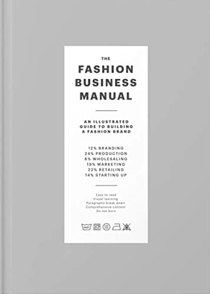 The Fashion Business Manual: An Illustrated Guide to Building a Fashion Brand