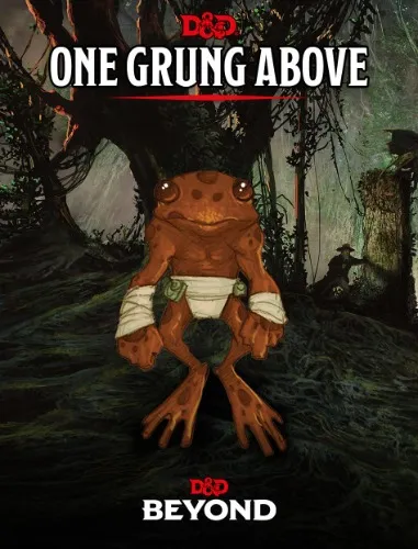 One Grung Above