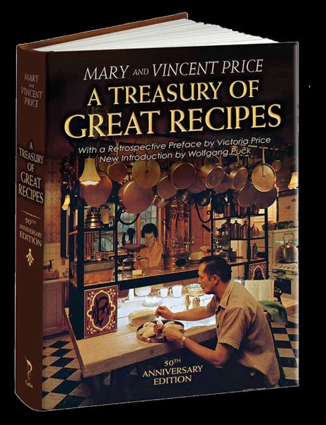 A Treasury of Great Recipes, 50th Anniversary Edition: Famous Specialties of the World's Foremost Restaurants Adapted for the American Kitchen|Hardcover