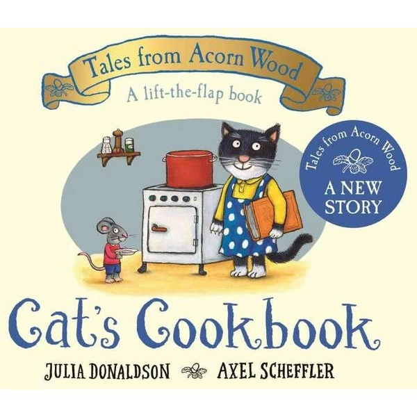 Cat's Cookbook (English, Julia Donaldson, Axel Scheffler, 2021)