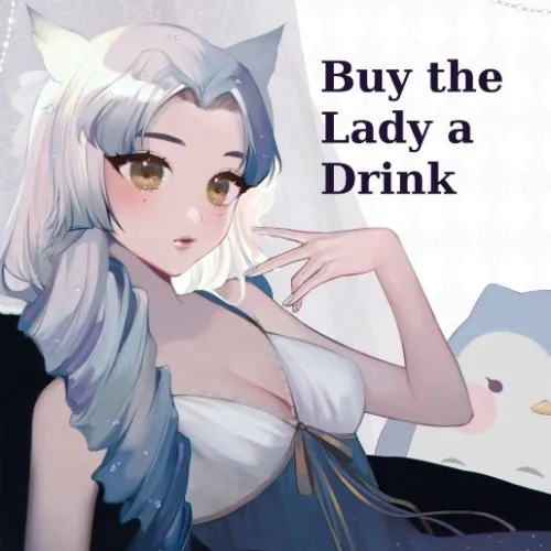 Buy the Lady a Drink