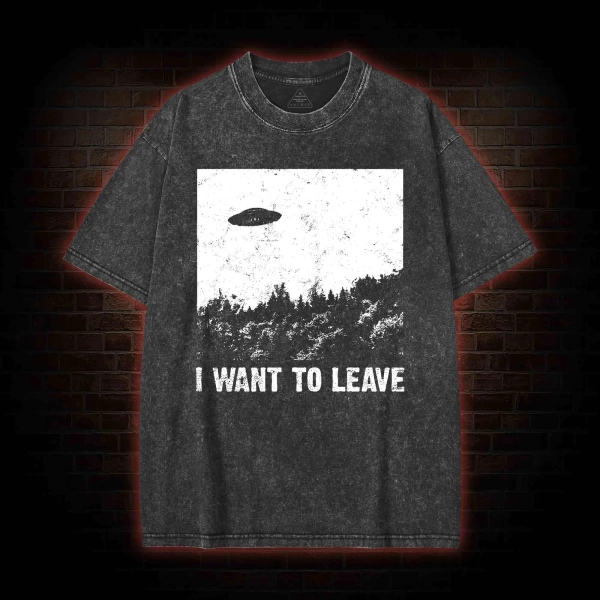 I Want To Leave Washed T-shirt