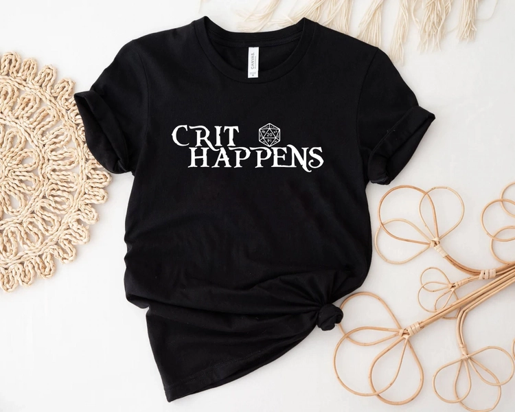 Crit Happens Shirt, D20 Shirt, Critical, D&D Shirt, Dungeons and Dragons Shirt