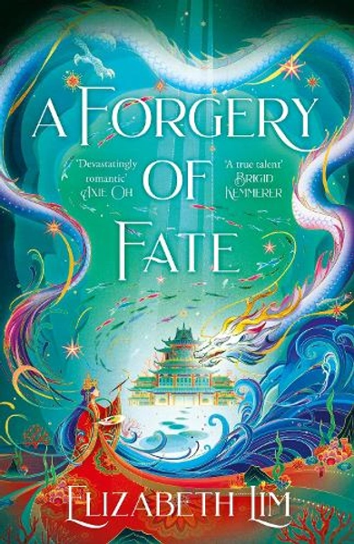A Forgery of Fate by Elizabeth Lim | Waterstones