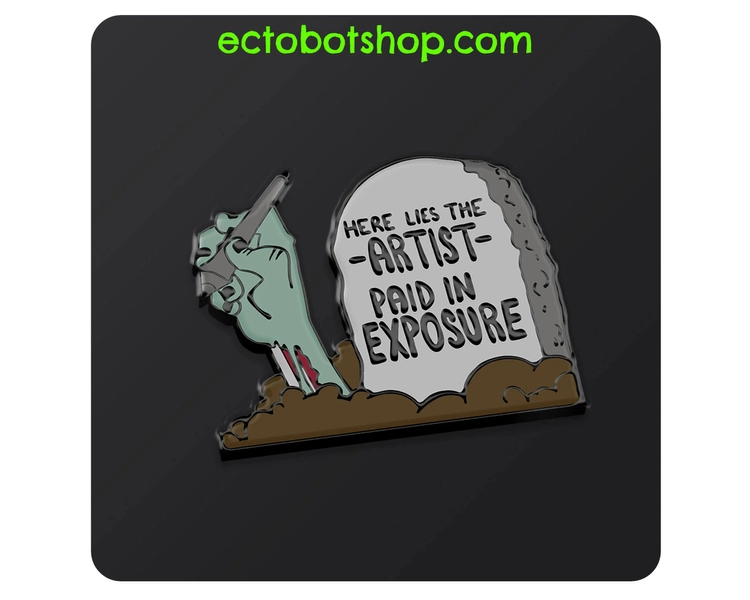 Paid In Exposure Artist Problems Enamel Pin