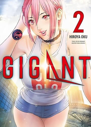 Gigant 02: Das Science-Fiction-Abenteuer von Hiroya Oku, dem Mangaka von Gantz und Inuyashiki!: Bd. 2
