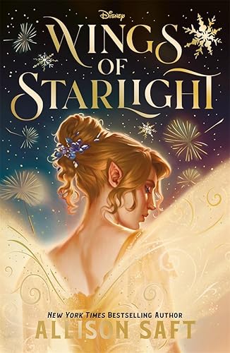 DISNEY WINGS OF STARLIGHT by Allison Saft