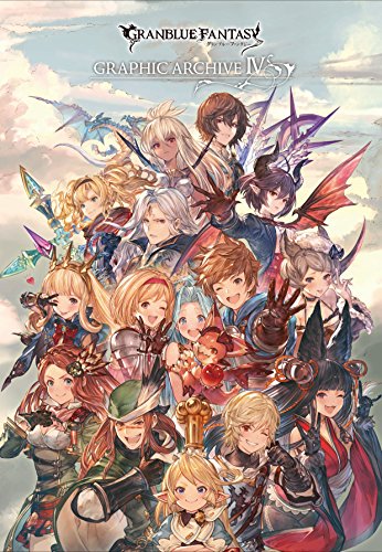 GRANBLUE FANTASY GRAPHIC ARCHIVE IV (Japanese Edition)