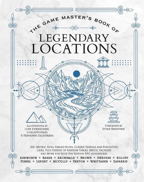 The Game Master's Book of Legendary Locations