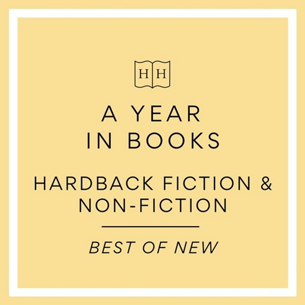 Best of New Hardback Fiction & Non-Fiction - Heywood Hill