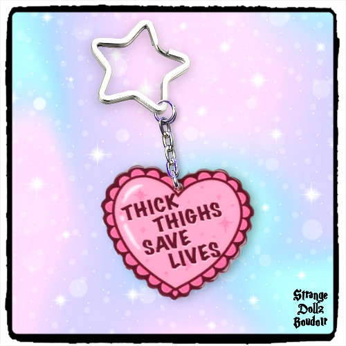 PRE-ORDER - Thick Thighs Save Lives keychain, Double-Sided, Gothic keyring, Pastel, Strange Dollz Boudoir