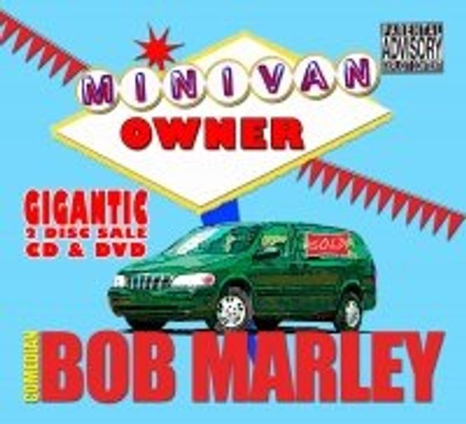 Comedian Bob Marley Minivan Owner