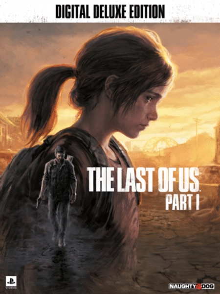 The Last of Us Part I Digital Deluxe Edition Steam