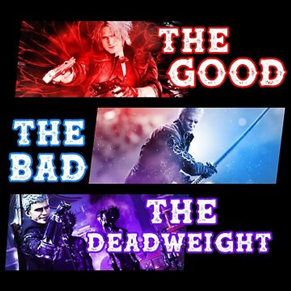 the good, the bad, the deadweight 