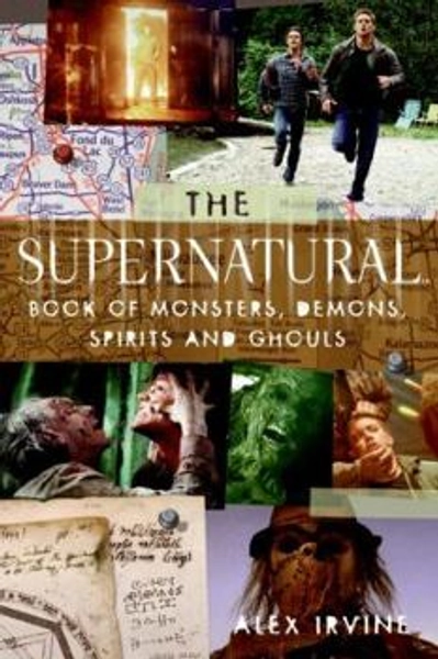 The Supernatural Book of Monsters, Spirits, Demons, and Ghouls - Thrift Books