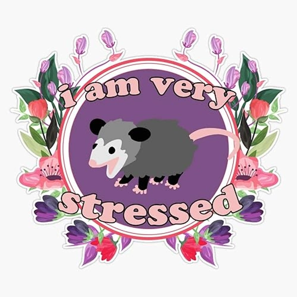 Leyland Designs Opossum is Very Stressed and Cute Plus Flowers Sticker Outdoor Rated Vinyl Sticker Decal for Windows, Bumpers, Laptops or Crafts 5"