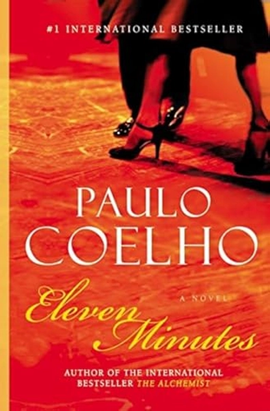 Eleven Minutes: A Novel by Coelho, Paulo: New Hardcover (2004) | The Book Spot
