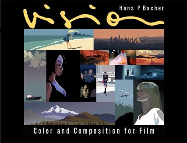 Vision: Color and Composition for Film