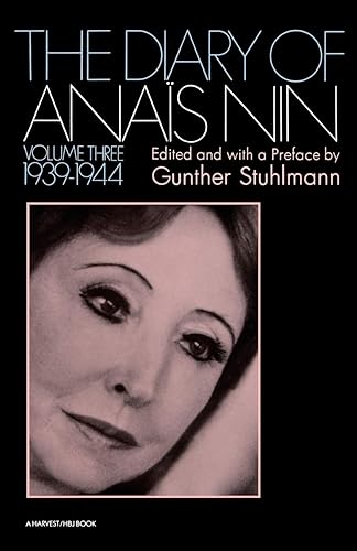 The Diary Of Anais Nin, Volume 3: Vol. 3 (1939-1944)