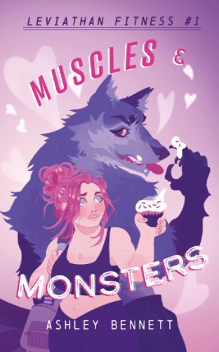 Muscles & Monsters (Leviathan Fitness, #1)